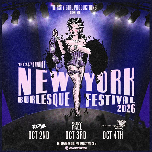 Last Call For New York Burlesque Festival Performer Applications 1